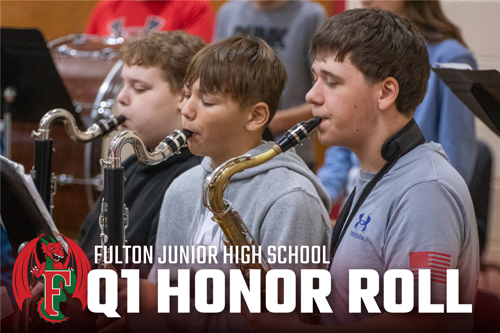  Fulton Junior High School First Quarter Honor Roll